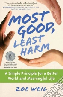 Most Good, Least Harm libro in lingua di Weil Zoe