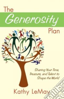 The Generosity Plan libro in lingua di Lemay Kathy