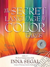 The Secret Language of Color Cards libro in lingua di Segal Inna