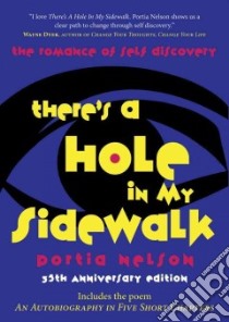 There's a Hole in My Sidewalk libro in lingua di Nelson Portia