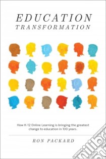 Education Transformation libro in lingua di Packard Ron