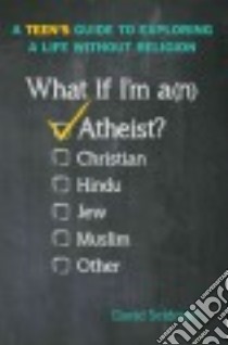 What If I'm an Atheist? libro in lingua di Seidman David