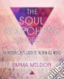 The Soul Searcher's Handbook libro in lingua di Mildon Emma