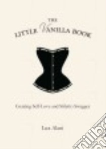 The Little Vanilla Book libro in lingua di Alani Lux