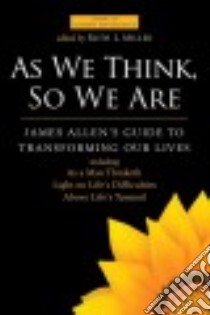 As We Think, So We Are libro in lingua di Allen James, Miller Ruth L. (EDT)