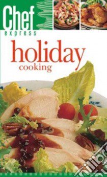 Holiday Cooking libro in lingua di Knightley Susan (EDT)