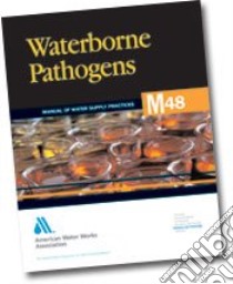 Waterborne Pathogens libro in lingua di American Water Works Association (COR)