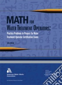 Math for Water Treatment Operators libro in lingua di Giorgi John