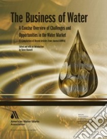 The Business of Water libro in lingua di Maxwell Steve (EDT)