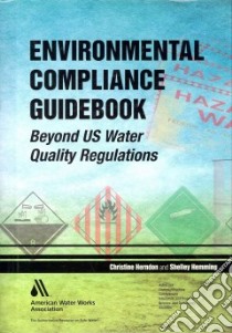 Environmental Compliance Guidebook libro in lingua di Herndon Christine, Hemming Shelley