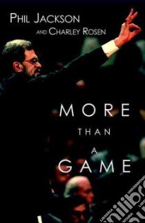 More Than a Game libro in lingua di Jackson Phil, Rosen Charles
