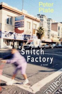 Snitch Factory libro in lingua di Plate Peter