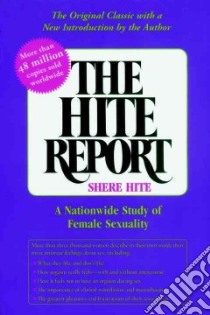 The Hite Report libro in lingua di Hite Shere
