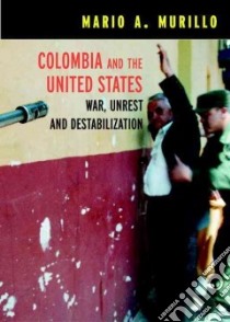 Colombia and the United States libro in lingua di Rey Avirama Jesus