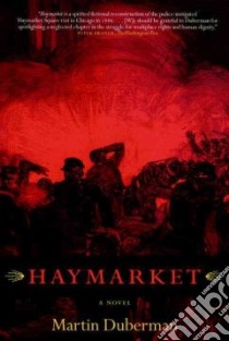Haymarket libro in lingua di Duberman Martin B.