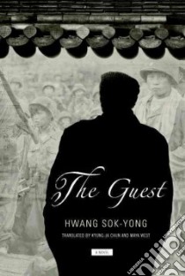 The Guest libro in lingua di Sok-yong Hwang, Chun Kyung-Ja, West Maya, Hwang Sog-Yong