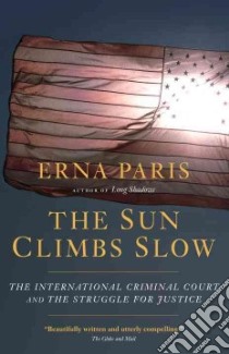 The Sun Climbs Slow libro in lingua di Paris Erna