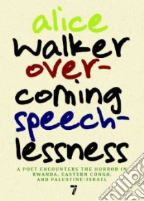 Overcoming Speechlessness libro in lingua di Walker Alice