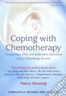 Coping With Chemotherapy libro in lingua di Bruning Nancy