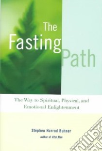 Fasting Path libro in lingua di Buhner Stephen Harrod