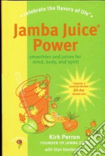 Jamba Juice Power libro in lingua di Perron Kirk, Dembecki Stan