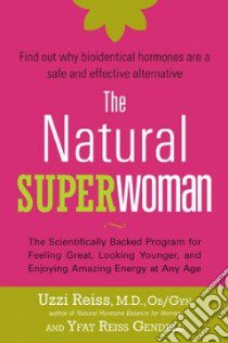 The Natural Superwoman libro in lingua di Reiss Uzzi, Gendell Yfat Reiss