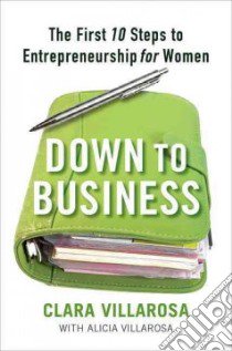Down to Business libro in lingua di Villarosa Clara, Villarosa Alicia