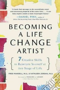 Becoming a Life Change Artist libro in lingua di Mandell Fred, Jordan Kathleen