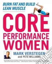 Core Performance Women libro in lingua di Verstegen Mark, Williams Peter