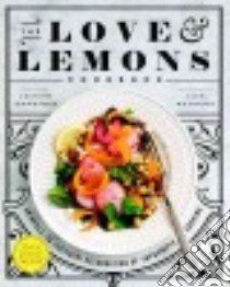The Love & Lemons Cookbook libro in lingua di Donofrio Jeanine, Mathews Jack