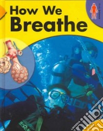 How We Breathe libro in lingua di Walker Richard