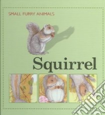 Squirrel libro in lingua di Morris Ting, Rosewarne Graham (ILT)