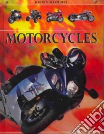 Motorcycles libro in lingua di Oxlade Chris