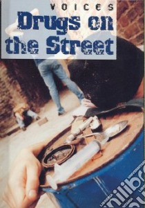 Drugs on the Street libro in lingua di Rooney Anne