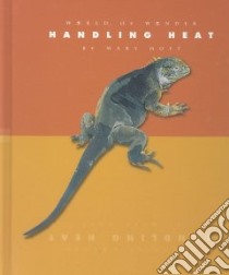 Handling Heat libro in lingua di Hoff Mary King