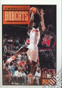 The Story of the Charlotte Bobcats libro in lingua di Nichols John