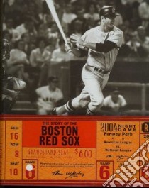 The Story of the Boston Red Sox libro in lingua di Nichols John
