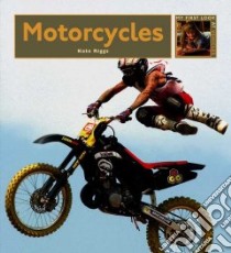 Motorcycles libro in lingua di Riggs Kate