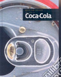 The Story of Coca-Cola libro in lingua di Bodden Valerie