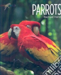 Parrots libro in lingua di Hanel Rachael