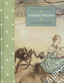 Nursery Rhymes libro in lingua di Bodden Valerie