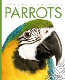 Parrots libro in lingua di Bodden Valerie