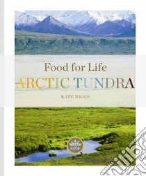Arctic Tundra libro in lingua di Riggs Kate