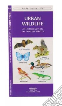 Urban Wildlife libro in lingua di Kavanagh James, Leung Raymond (ILT)