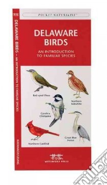 Delaware Birds libro in lingua di Kavanagh James, Leung Raymond