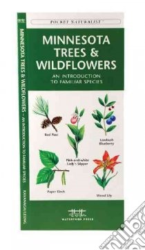 Minnesota Trees & Wildflowers libro in lingua di Kavanagh James