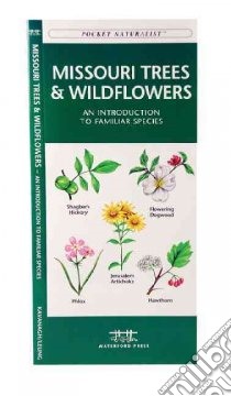 Missouri Trees & Wildflowers libro in lingua di Kavanagh James, Leung Raymond (ILT)
