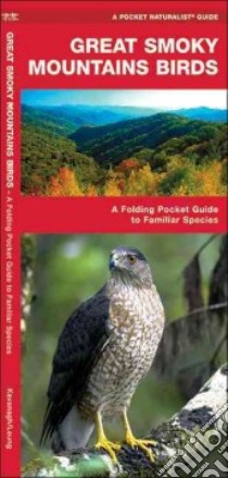 Great Smoky Mountains Birds libro in lingua di Kavanagh James, Leung Raymond (ILT)
