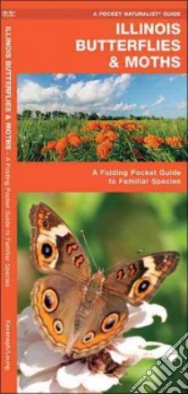 Illinois Butterflies & Moths libro in lingua di Kavanagh James
