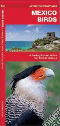 Mexico Birds libro in lingua di Kavanagh James, Leung Raymond (ILT)